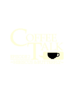 Chorus Worldwide Coffee Talk Episode 2: Hibiscus & Butterfly Japanese Version PS5 Japanese version